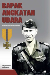 Bapak Angkatan Udara : Suryadi Suryadarma