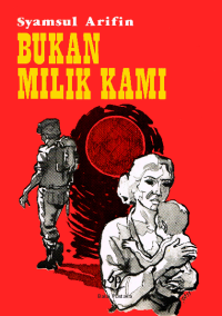 Bukan Milik Kami