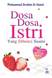 Dosa Dosa Istri Yang Dibenci Suami