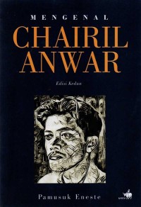 Mengenal Chairil Anwar