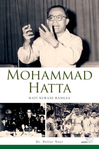 Mohammad Hatta : Hati Nurani Bangsa