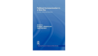 Political Communication In A New Era : A Cross-National Perspective