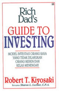 Rich Dad's Guide to Investing
