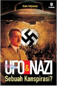 Ufo & Nazi Sebuah Konspirasi?